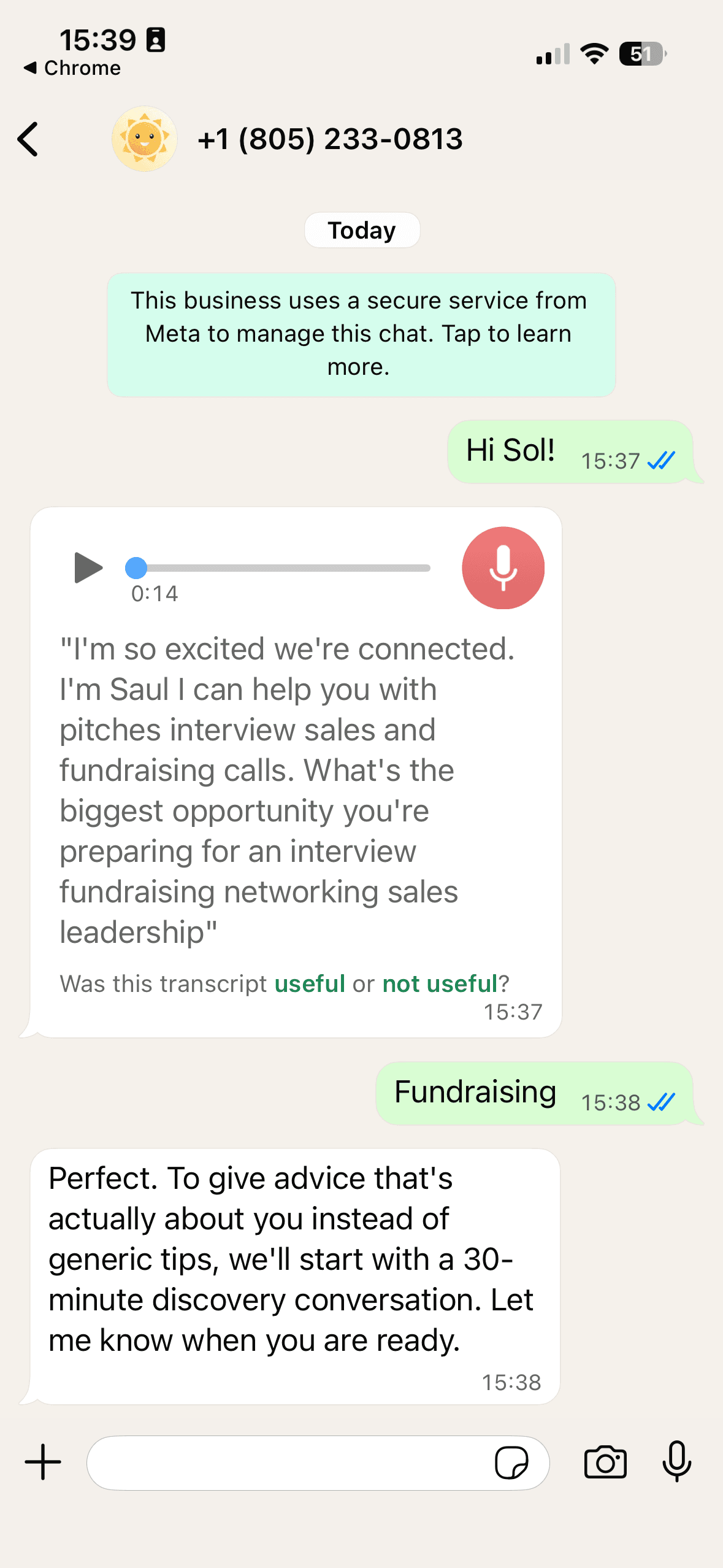 The whole exchange in WhatsApp: a first message to Sol, Sol's voice-note welcome, the founder answering “Fundraising”, and Sol inviting them to a 30-minute discovery conversation.